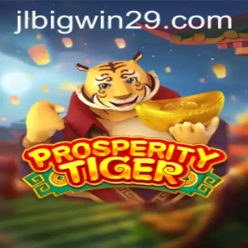 ProsperityTiger: The New Gaming Phenomenon Featuring BigWin29